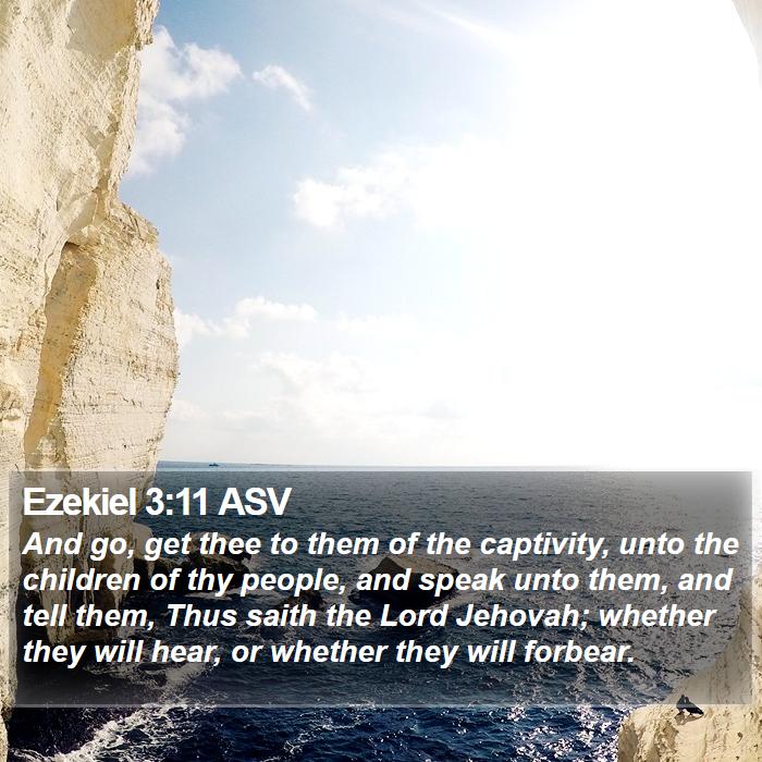 Ezekiel 3:11 ASV Bible Study