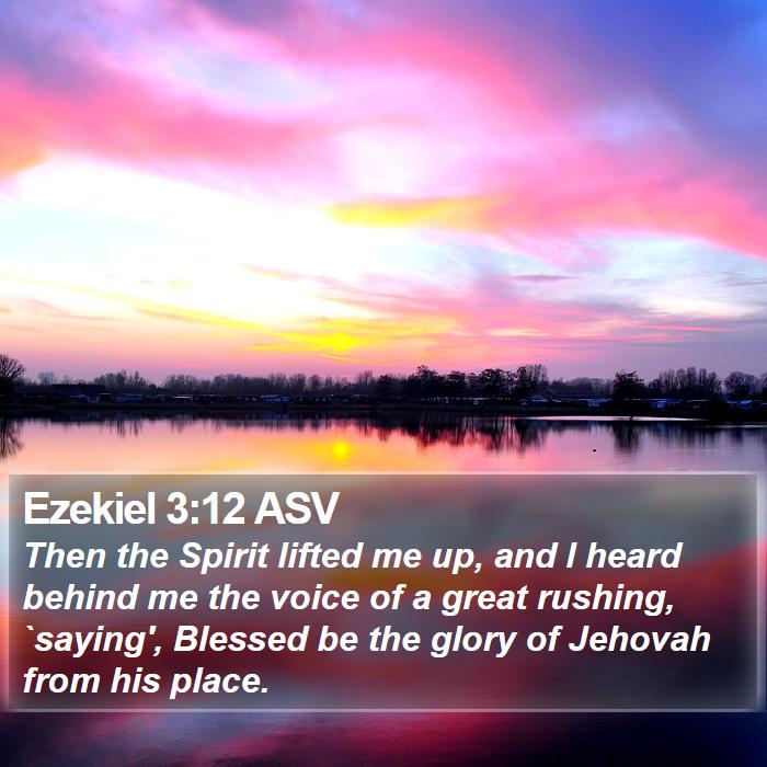 Ezekiel 3:12 ASV Bible Study