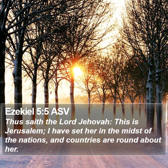 Ezekiel 5:5 ASV Bible Study