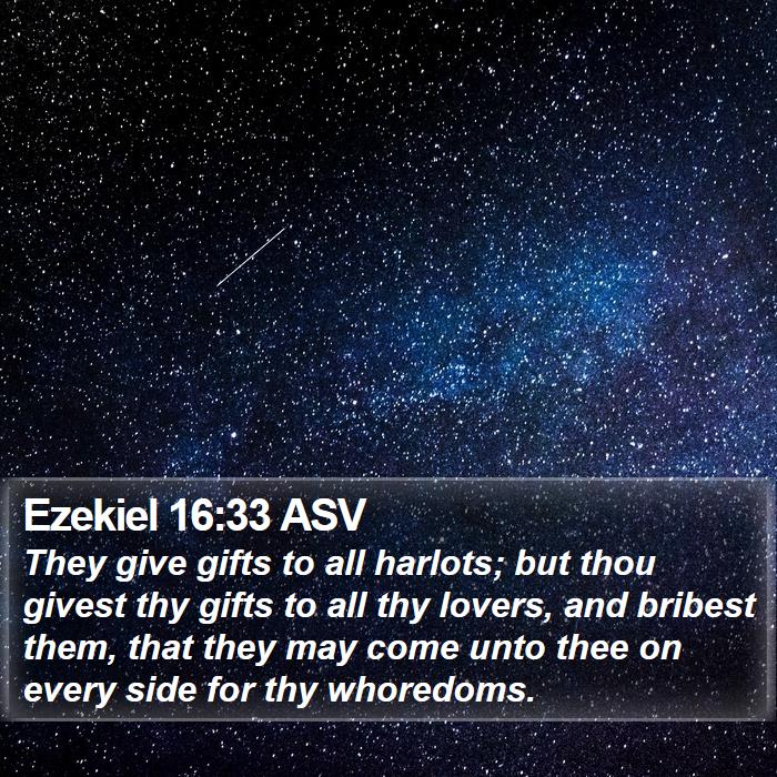 Ezekiel 16:33 ASV Bible Study