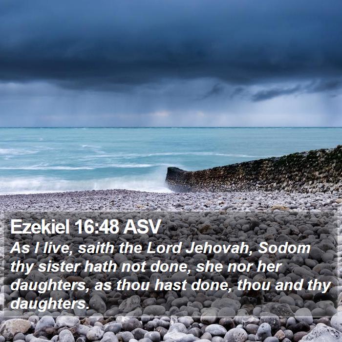 Ezekiel 16:48 ASV Bible Study