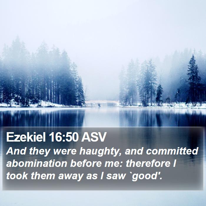 Ezekiel 16:50 ASV Bible Study