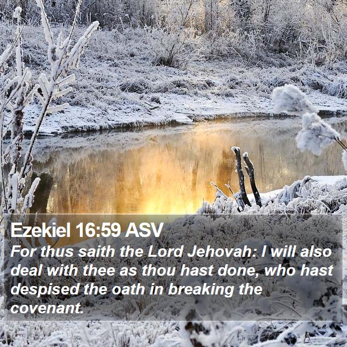 Ezekiel 16:59 ASV Bible Study