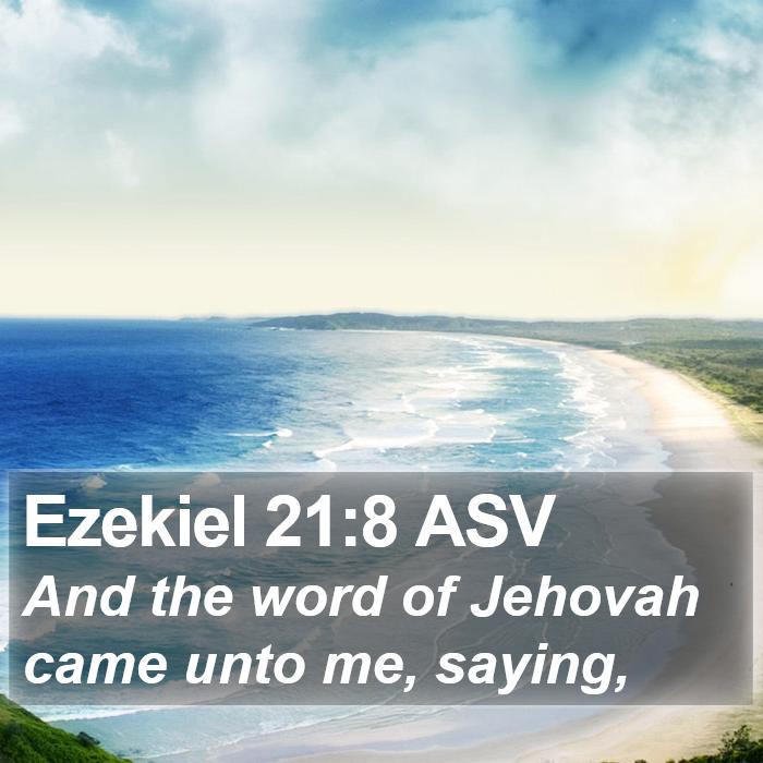 Ezekiel 21:8 ASV Bible Study