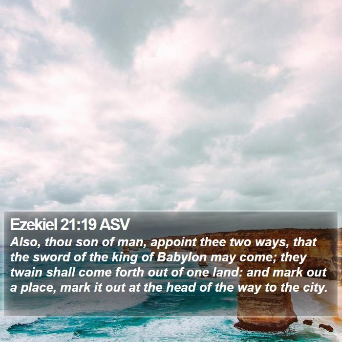 Ezekiel 21:19 ASV Bible Study