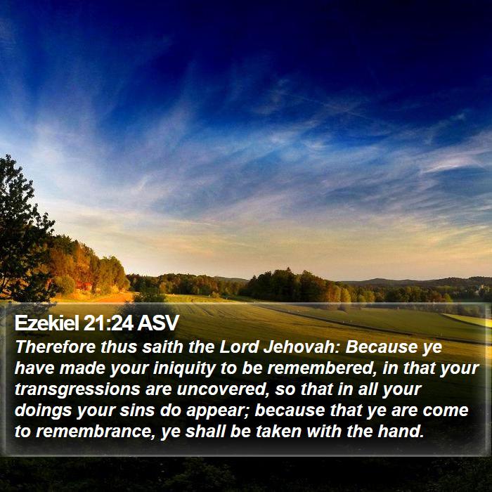 Ezekiel 21:24 ASV Bible Study