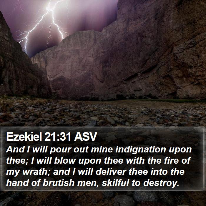 Ezekiel 21:31 ASV Bible Study