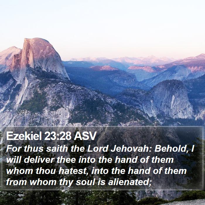 Ezekiel 23:28 ASV Bible Study