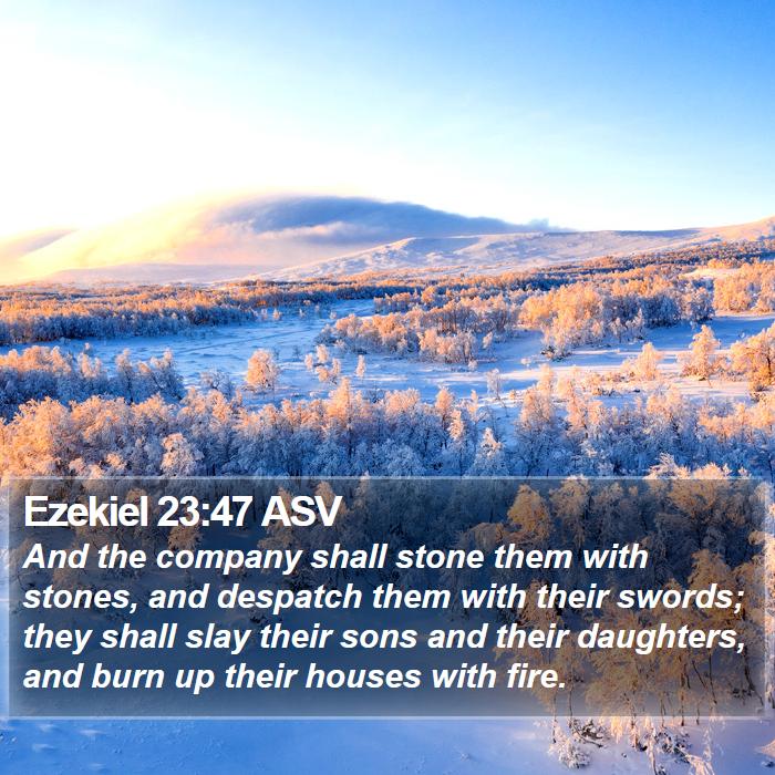 Ezekiel 23:47 ASV Bible Study