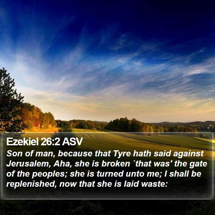 Ezekiel 26:2 ASV Bible Study