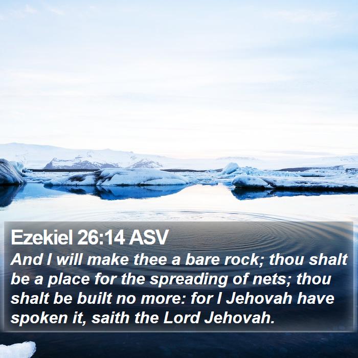 Ezekiel 26:14 ASV Bible Study