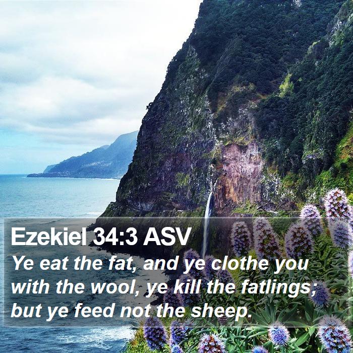 Ezekiel 34:3 ASV Bible Study