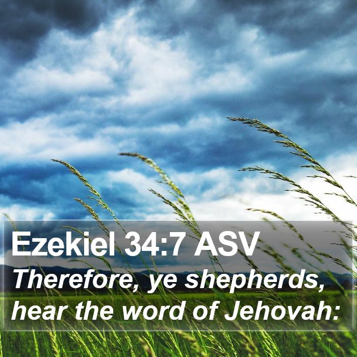 Ezekiel 34:7 ASV Bible Study