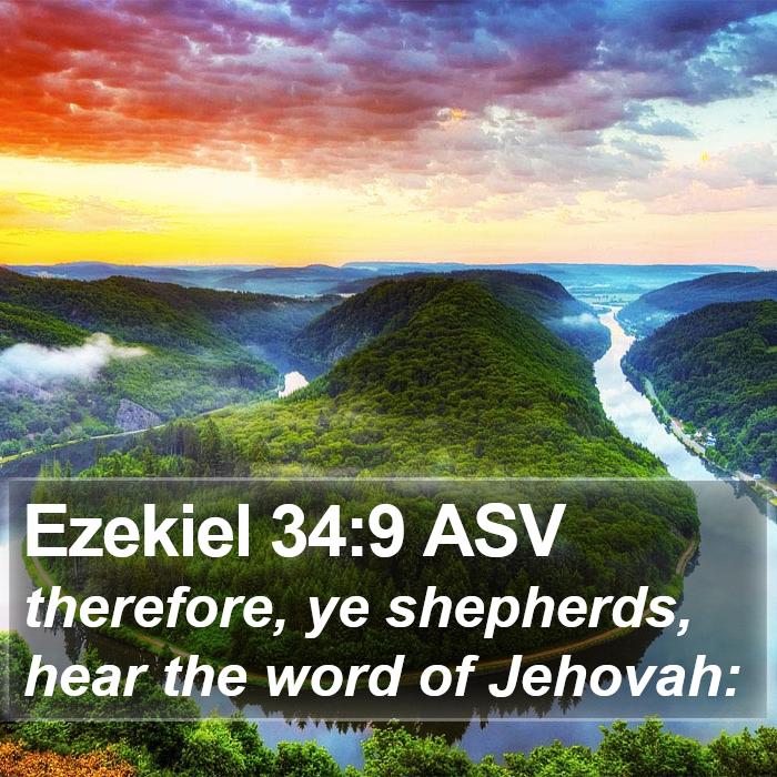 Ezekiel 34:9 ASV Bible Study