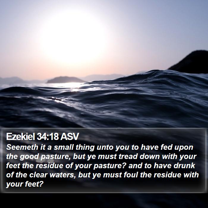 Ezekiel 34:18 ASV Bible Study