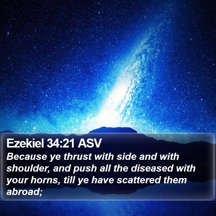 Ezekiel 34:21 ASV Bible Study