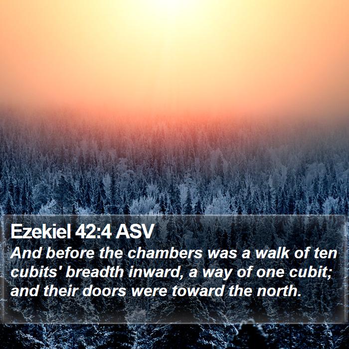 Ezekiel 42:4 ASV Bible Study