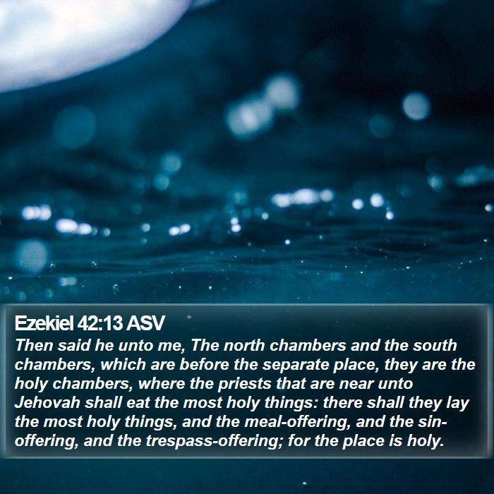 Ezekiel 42:13 ASV Bible Study