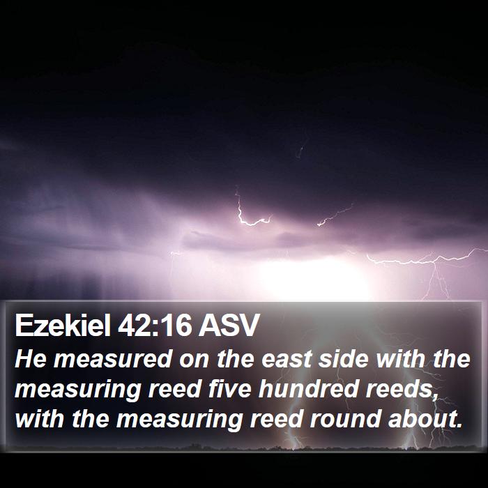 Ezekiel 42:16 ASV Bible Study