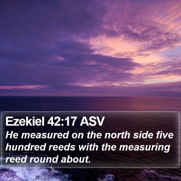 Ezekiel 42:17 ASV Bible Study