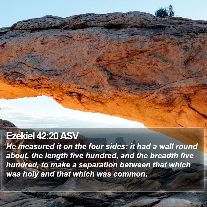 Ezekiel 42:20 ASV Bible Study