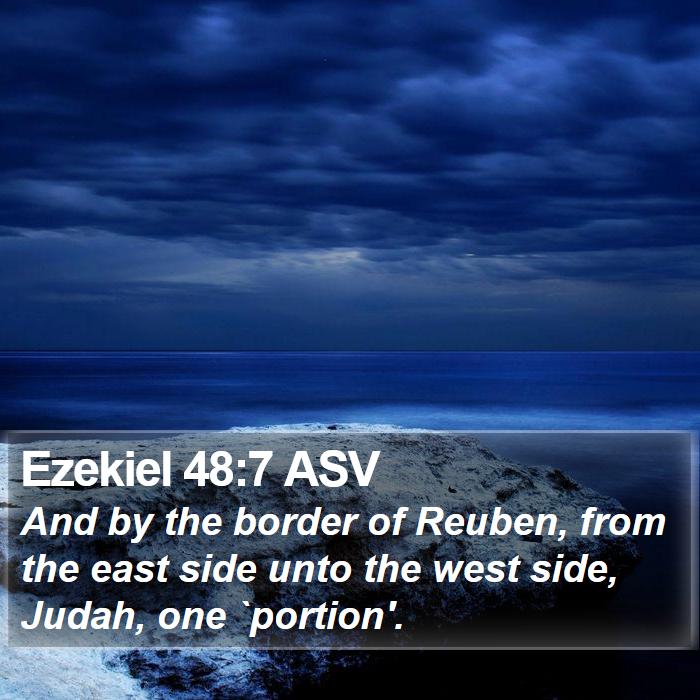 Ezekiel 48:7 ASV Bible Study