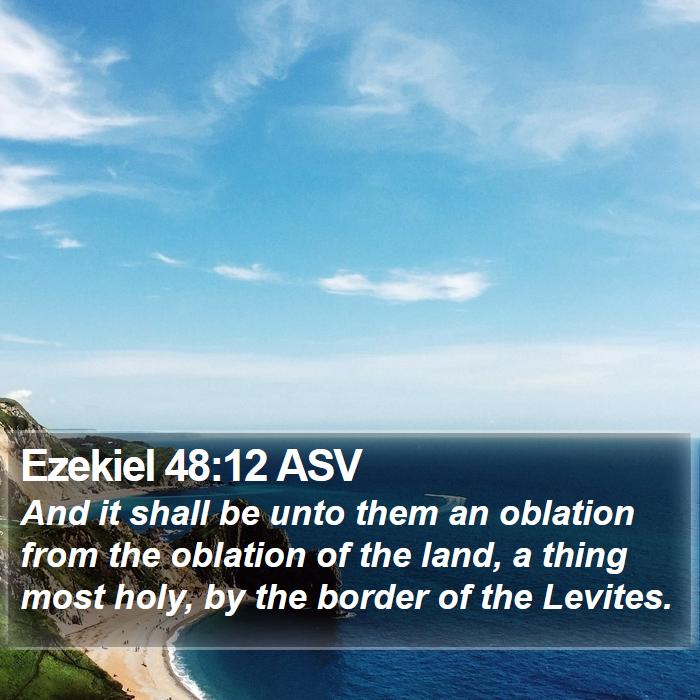 Ezekiel 48:12 ASV Bible Study