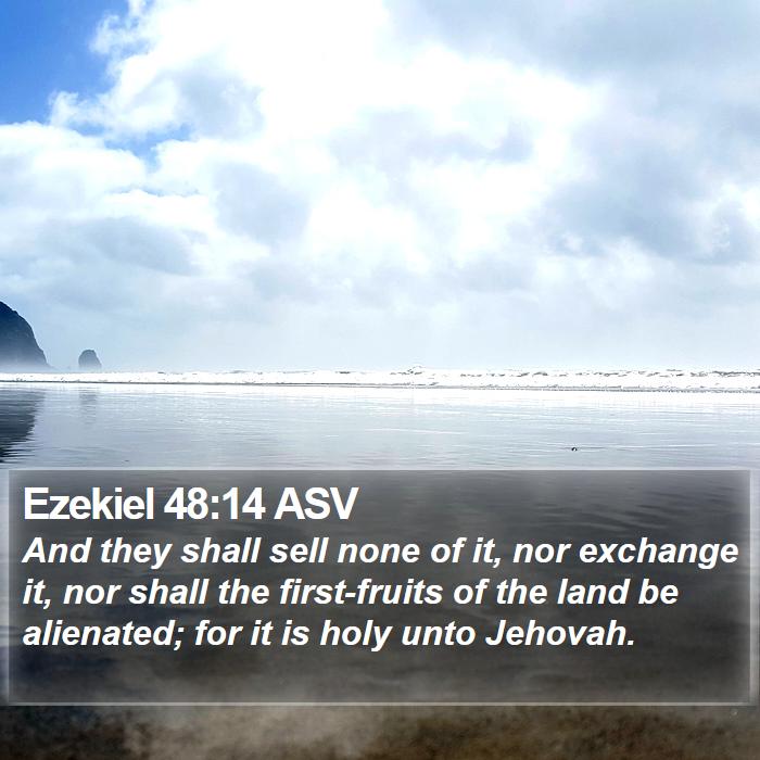 Ezekiel 48:14 ASV Bible Study