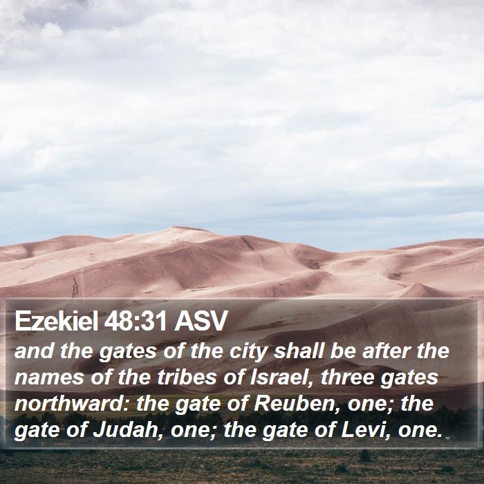 Ezekiel 48:31 ASV Bible Study