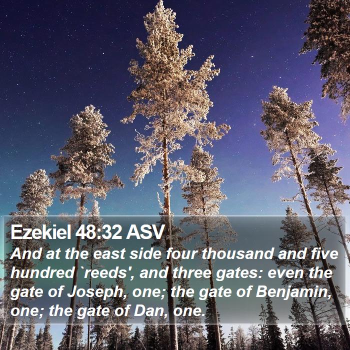 Ezekiel 48:32 ASV Bible Study