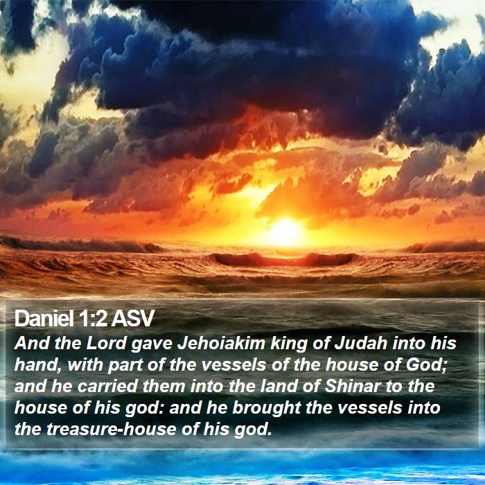 Daniel 1:2 ASV Bible Study