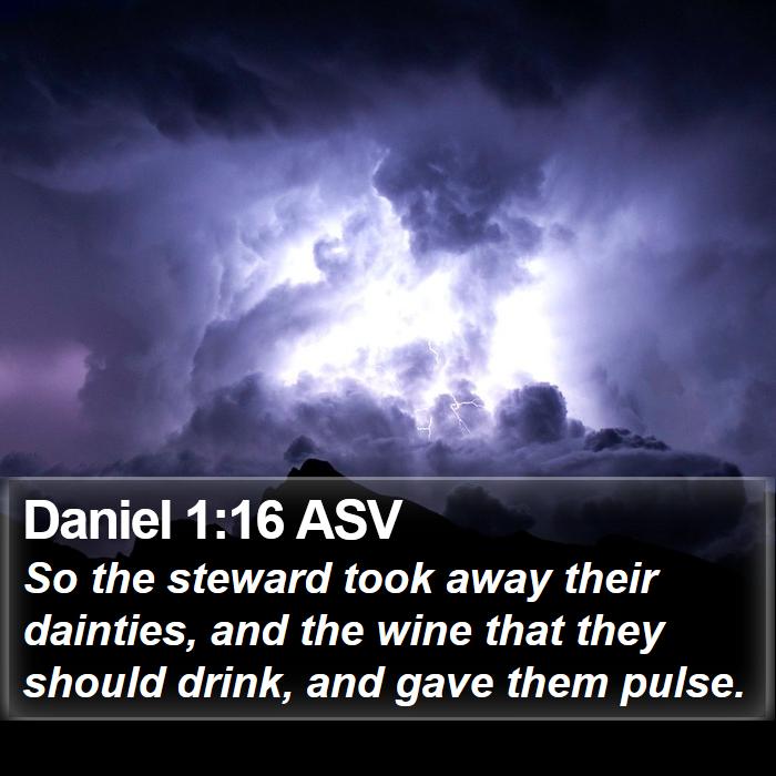 Daniel 1:16 ASV Bible Study