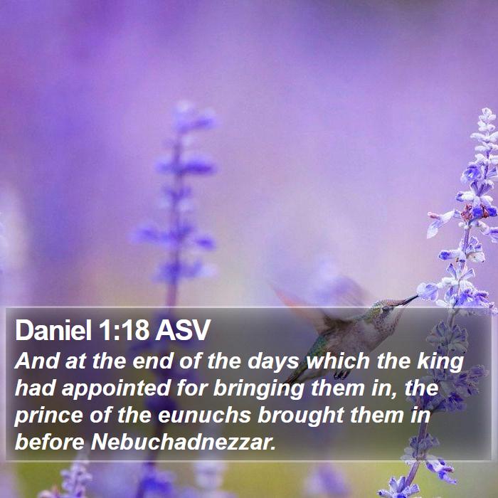 Daniel 1:18 ASV Bible Study