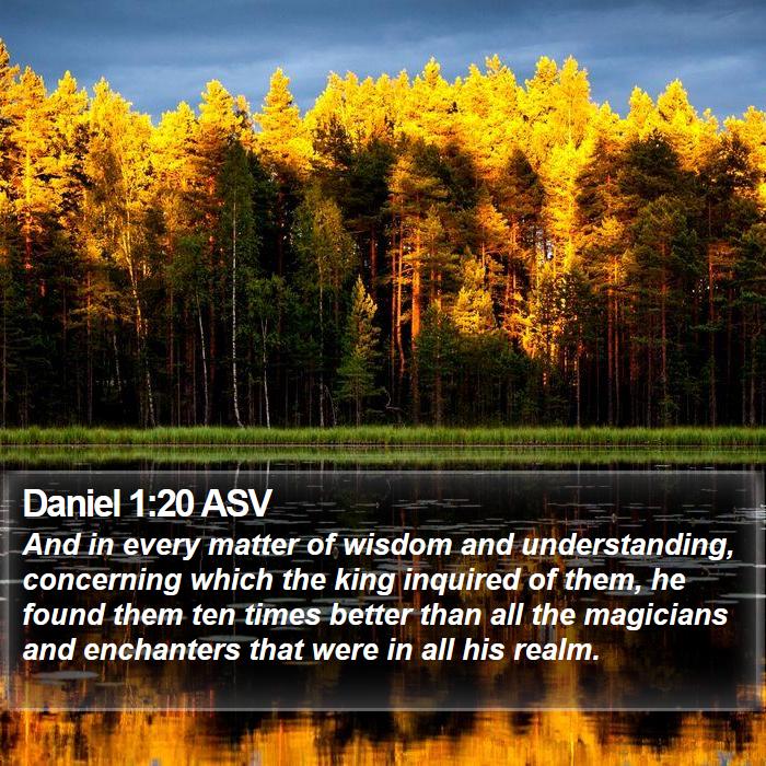 Daniel 1:20 ASV Bible Study