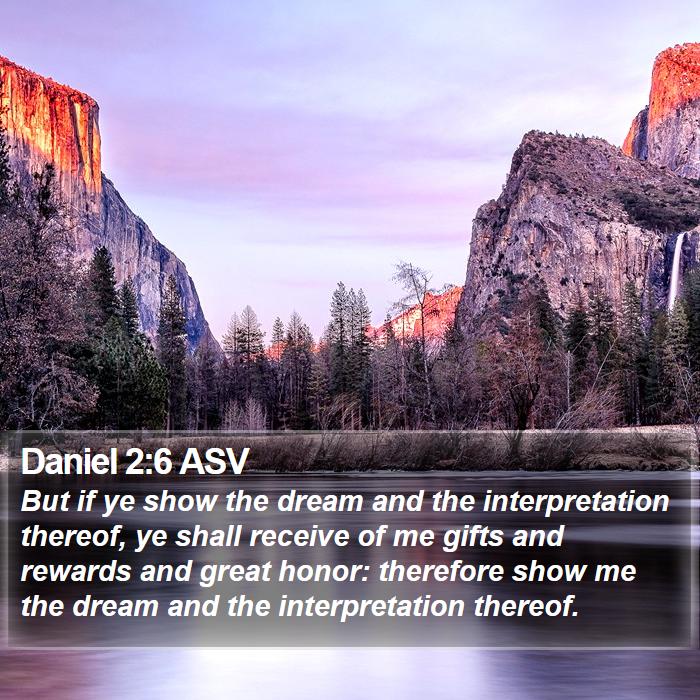 Daniel 2:6 ASV Bible Study