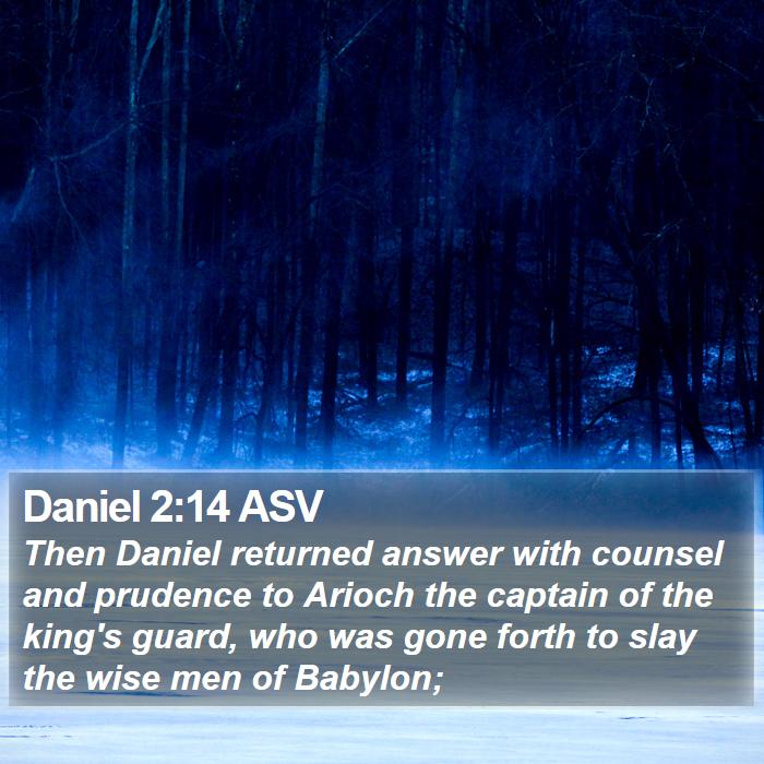 Daniel 2:14 ASV Bible Study