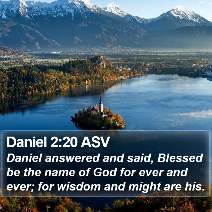 Daniel 2:20 ASV Bible Study