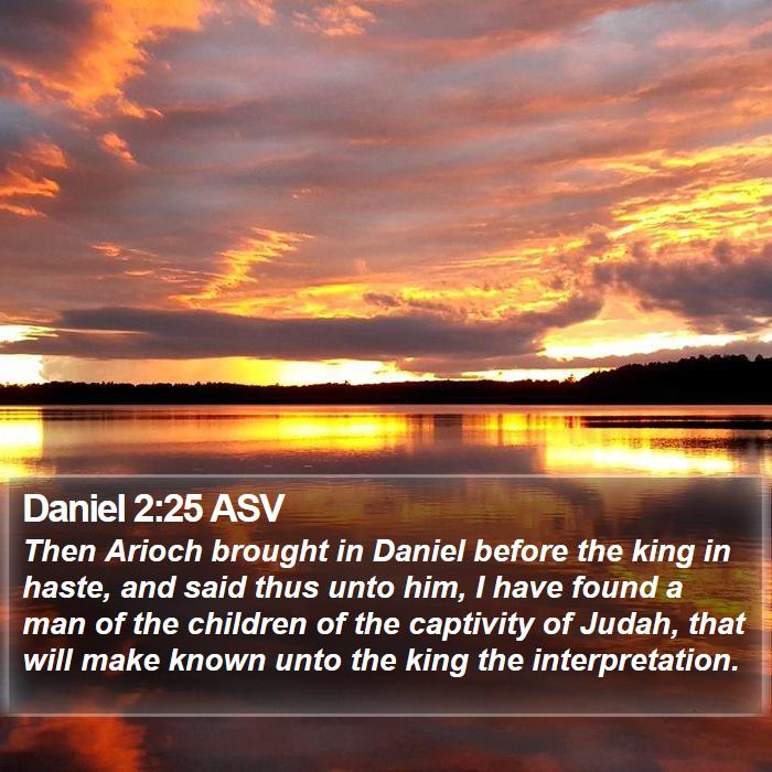 Daniel 2:25 ASV Bible Study