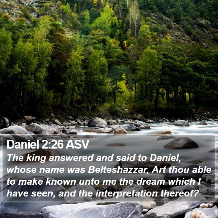 Daniel 2:26 ASV Bible Study