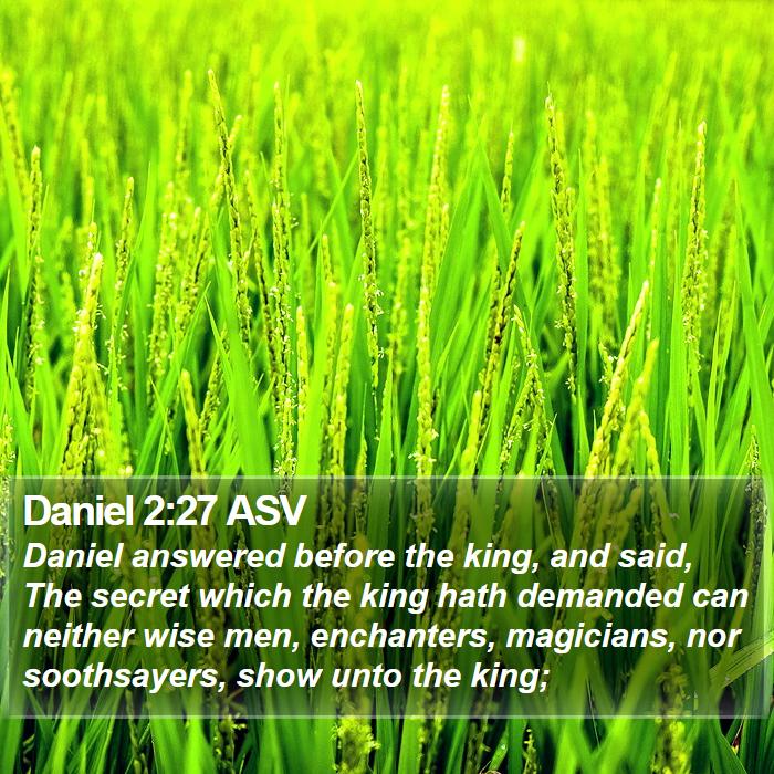 Daniel 2:27 ASV Bible Study