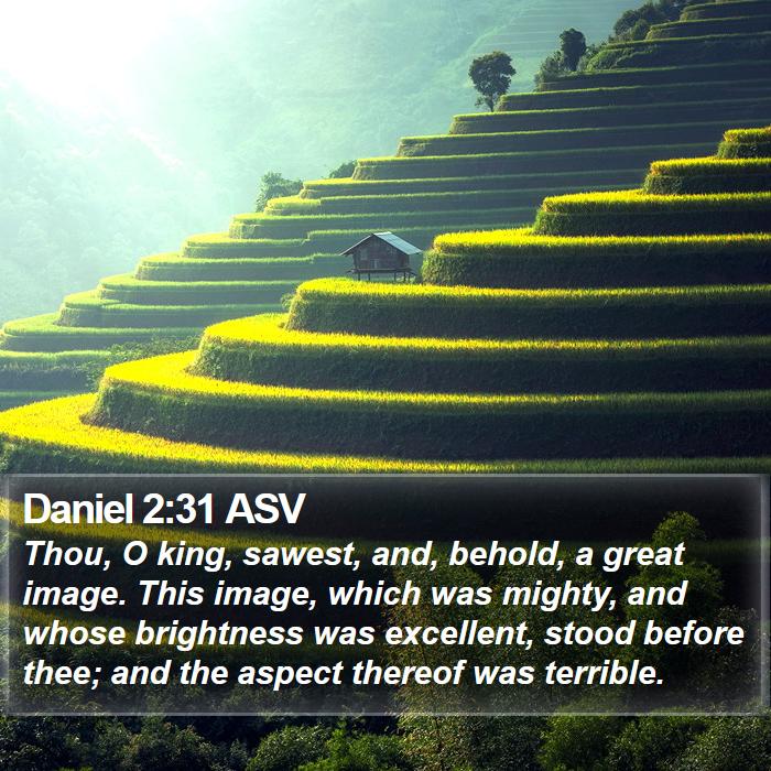 Daniel 2:31 ASV Bible Study