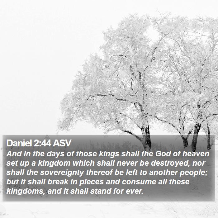 Daniel 2:44 ASV Bible Study