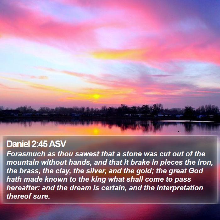 Daniel 2:45 ASV Bible Study