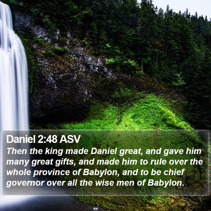 Daniel 2:48 ASV Bible Study