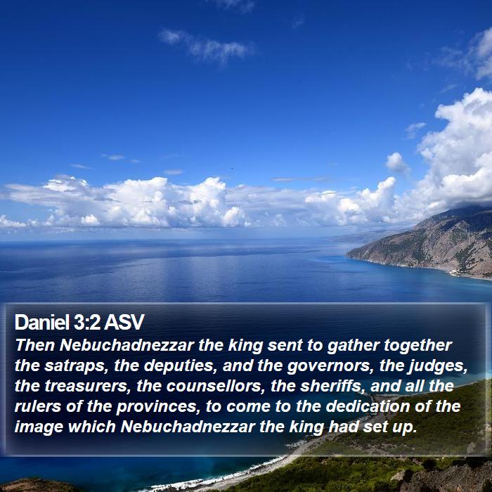 Daniel 3:2 ASV Bible Study