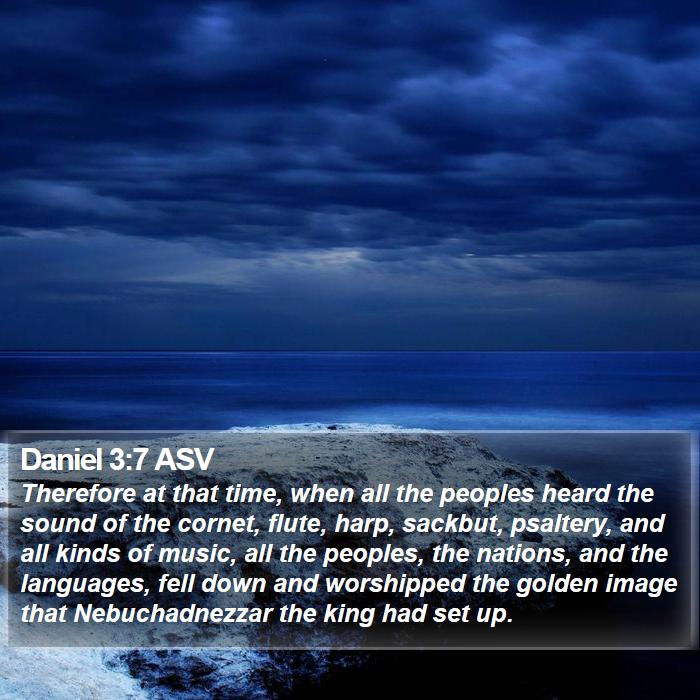 Daniel 3:7 ASV Bible Study