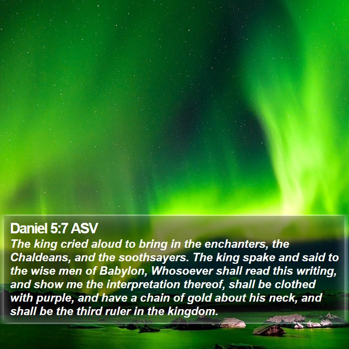 Daniel 5:7 ASV Bible Study