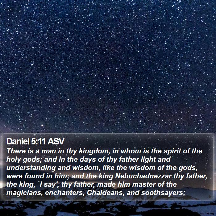 Daniel 5:11 ASV Bible Study