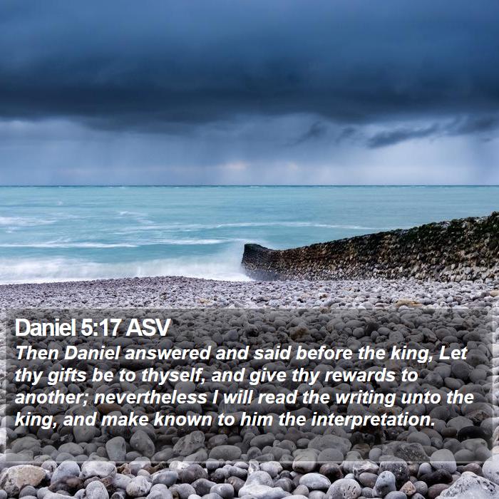 Daniel 5:17 ASV Bible Study