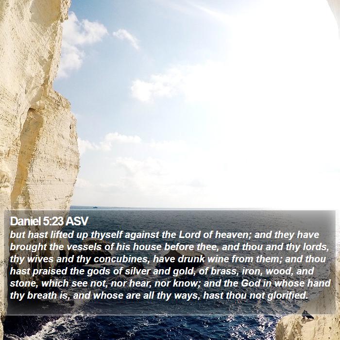 Daniel 5:23 ASV Bible Study